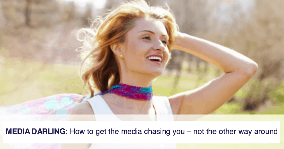 Media Darling How To Get The Media Chasing You Kellie O Brien Media