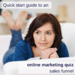 Quick start guide to an online marketing quiz sales funnel