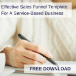Effective Sales Funnel Template For A Service-Based Business (Free Download)